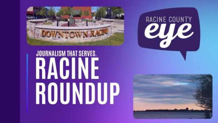 Racine Roundup