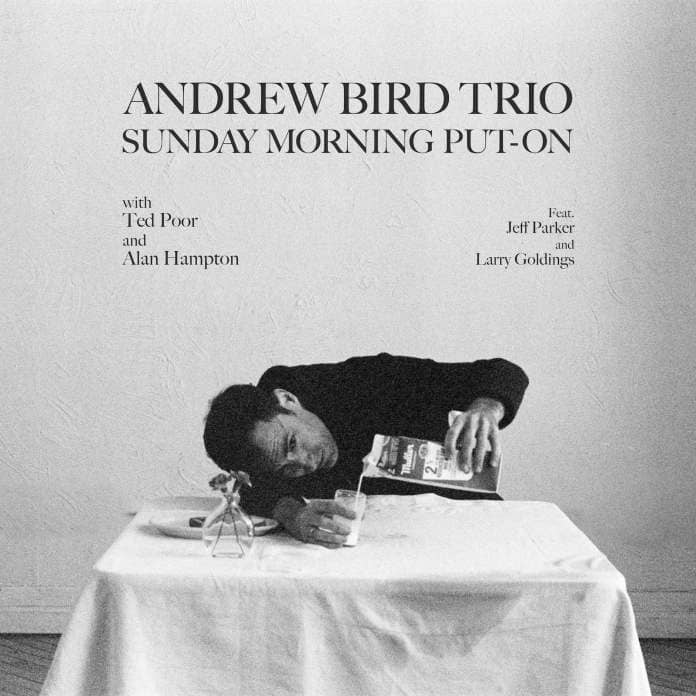 Andrew_Bird_Trio_-_Sunday_Morning_Put-On_-_Cover_Art