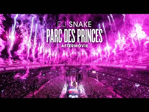 DJ SNAKE - PARC DES PRINCES | PARIS 2022 | OFFICIAL AFTERMOVIE