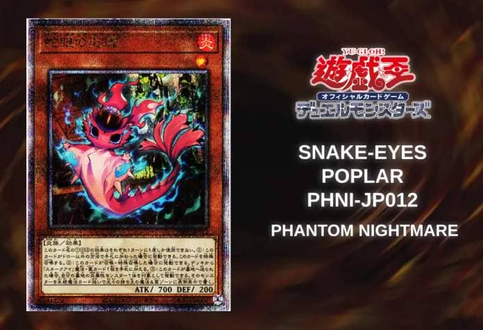 Yu-Gi-Oh TCG Snake-Eyes Poplar